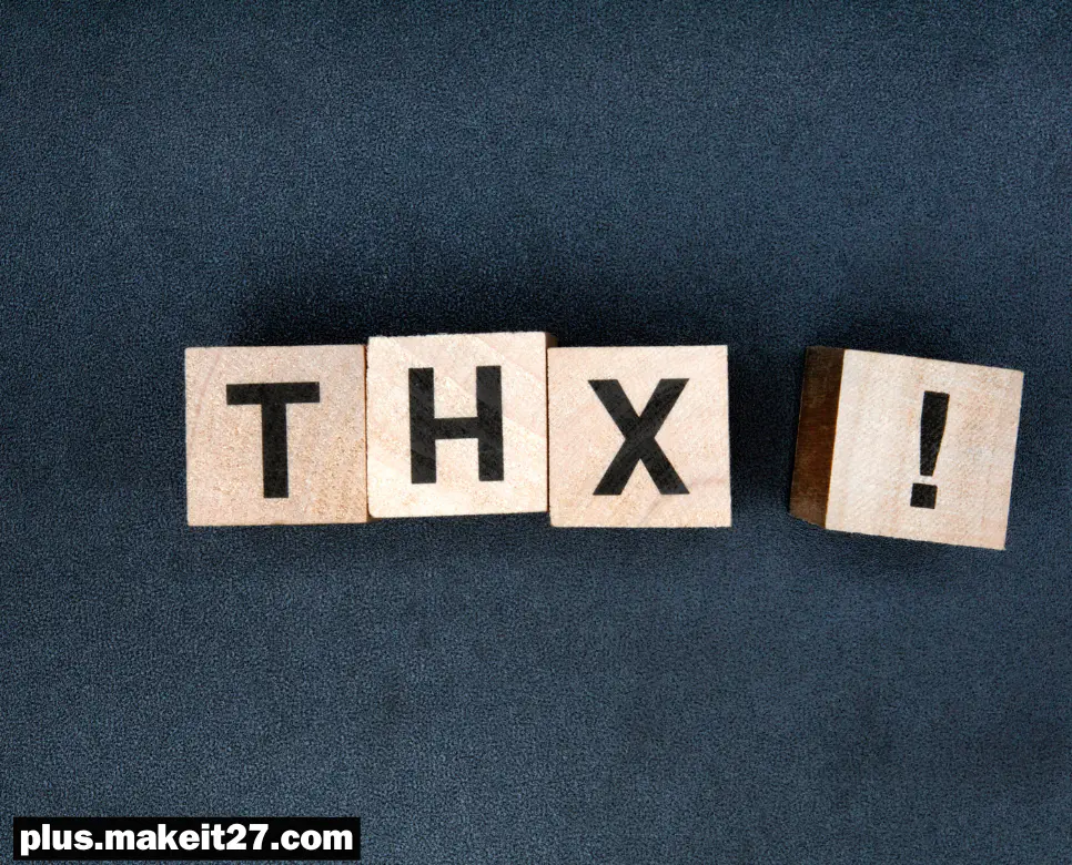 TGIF 뜻, THX 뜻, R&R 뜻: 활력과 감사를 담은 디지털 언어 2 THX